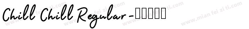Chill Chill Regular字体转换